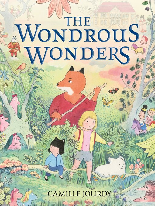 Title details for The Wondrous Wonders by Camille Jourdy - Wait list